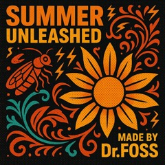 Summer unleashed