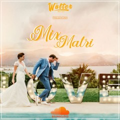Mix Matri - Dj Walter Manrique 2020