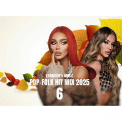 POP-FOLK HIT MIX 2025 PART 6 | ПОП-ФОЛК ХИТ МИКС 2025 ЧАСТ 6 | 2025