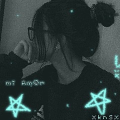 xKNSx - MI AMOR