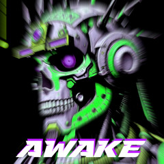 Awake