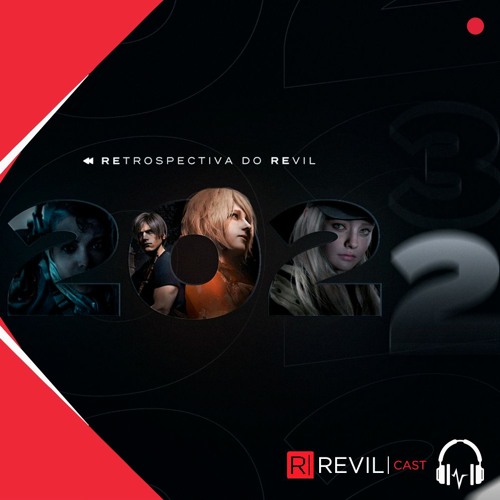 REVILcast #22 - REtrospectiva 2022