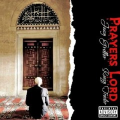 Prayer$ Lord (Feat. Reezy Trailer)