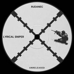 Rudanec - Lyrical Sniper [FREE DOWNLOAD]