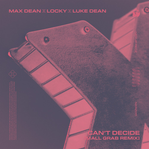 Can't Decide (Mall Grab Remix)