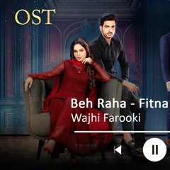 Beh Raha - Fitna - Female Version, Sukaina Khan, Omer Shahzad - Singer: Swati Sharma - HUM TV