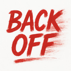 Back Off