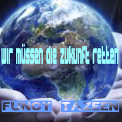 wir müssen die Zukunft retten