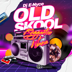 OLD SCHOOL REGGAETON