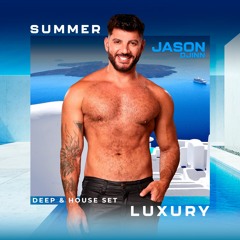 Summer LUXURY