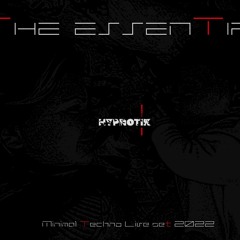 Hypnotik - The Essential Live Set 2022