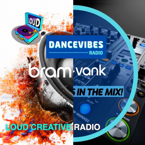Episode 7: DanceVibes in the mix: Bram VanK - Oct 20 - 2024 (LCR 45)