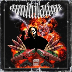 ANNIHILATION (feat.JDSLVT)