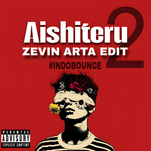 Aishiteru 2 Indobounce (ZEVIN ARTA EDIT)  Link IN BIO (Free Download)