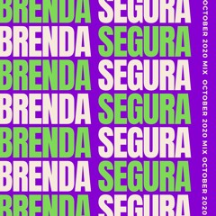 Brenda Segura - October Mix 2020
