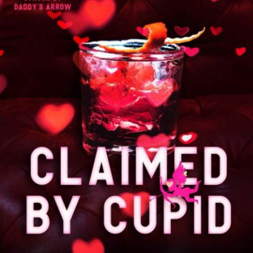 DOWNLOAD EBOOK PDF Claimed By Cupid (Nick and Holly)