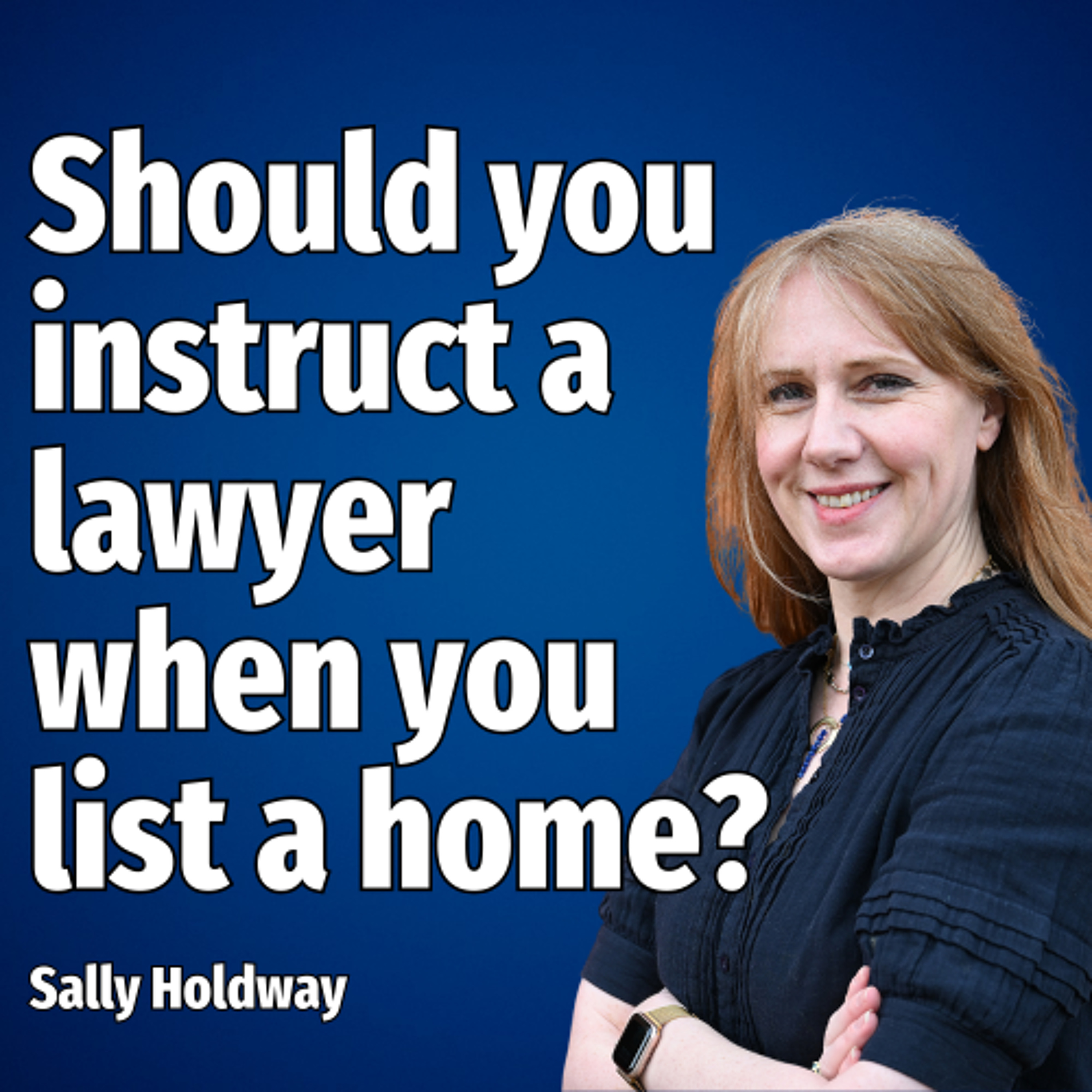 Should you instruct a lawyer when you list a home? - Ep. 2217 episode artwork
