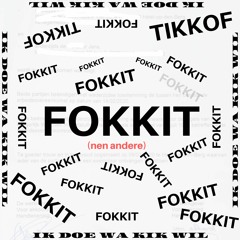 FOKKIT (nen andere)