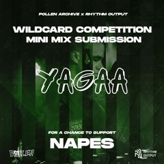 NAPES Wildcard Competition Mix - YAGAA