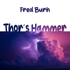 Fred Burh - Thor's Hammer