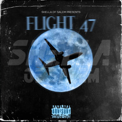 Flight 47 - Shella Of Salem