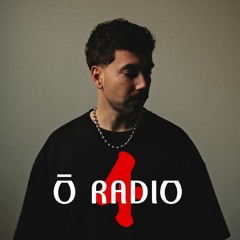 Ō Radio #4 (60 minutes)