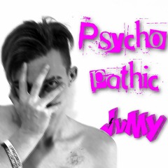 Psychopathic (Prod. KyG x Yeezo)
