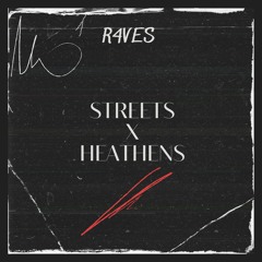 RΛVES - Streets X Heathens (Doja Cat, XZIIE, Twenty One Pilots)