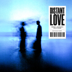 Brooks, Justin Mylo, Philip Strand - Distant Love