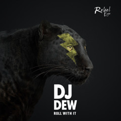 Dj Dew - ROLL WITH IT