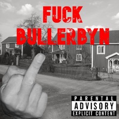 Bullerbyn (ft. BIG_Jordan)
