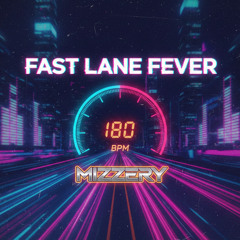 Fast Lane Fever