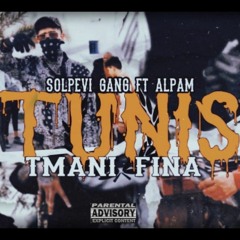 Solpevi gang Feat Alpam - tunis tmani fina (audio)