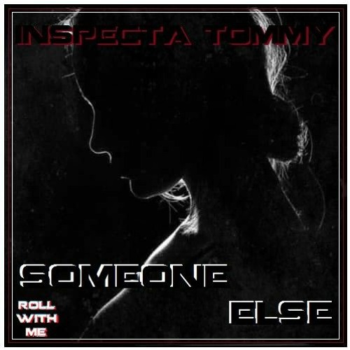 INSPECTA TOMMY - Someone Else (Original Mix)