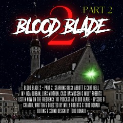 Blood Blade 2 - Part 2