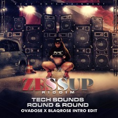 Tech Sounds - Round And Round (Ovadose x Blaqrose Wheels On The Bus Intro) (Clean)