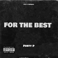 For The Best