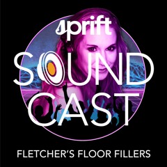 Sprift Soundcast 10 - Fletcher's Floor Fillers (louisa fletcher)