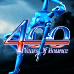 400 Years Of Bounce - Strikes (Sanitize Mix)