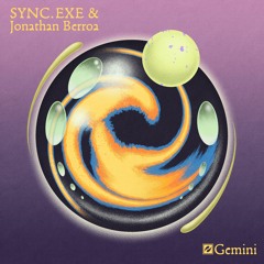 SYNC.EXE & Jonathan Berroa - Gemini