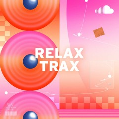 Relax Trax: Ride the #Wave