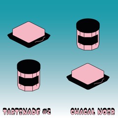 TARTINADE #2 - CHACAL NOIR