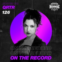 QRTR - On The Record #126
