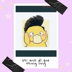Khi anh đi qua thung lũng