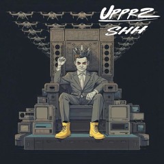 UPPRZ - SHHH