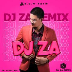 Dj Za-S-O-M-周杰倫 Jay Chou-Vai Khemra x Nha Wizzy-Eragon Team x Nova Team]-2021