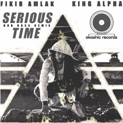 Fikir Amlak - Serious Time (Dub Ross Remix)