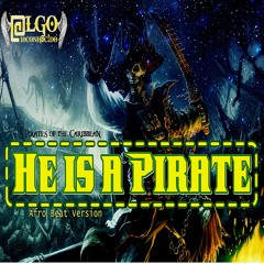 Pirates of the Caribbean  Theme - He is a Pirate (Afro Beat Version) prod. Algo Desconhecido)
