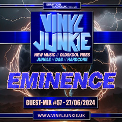 The Guest-Mix #57 - Eminence - www.VinylJunkie.UK