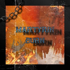 Burn (Prod. By Arcane Beats)